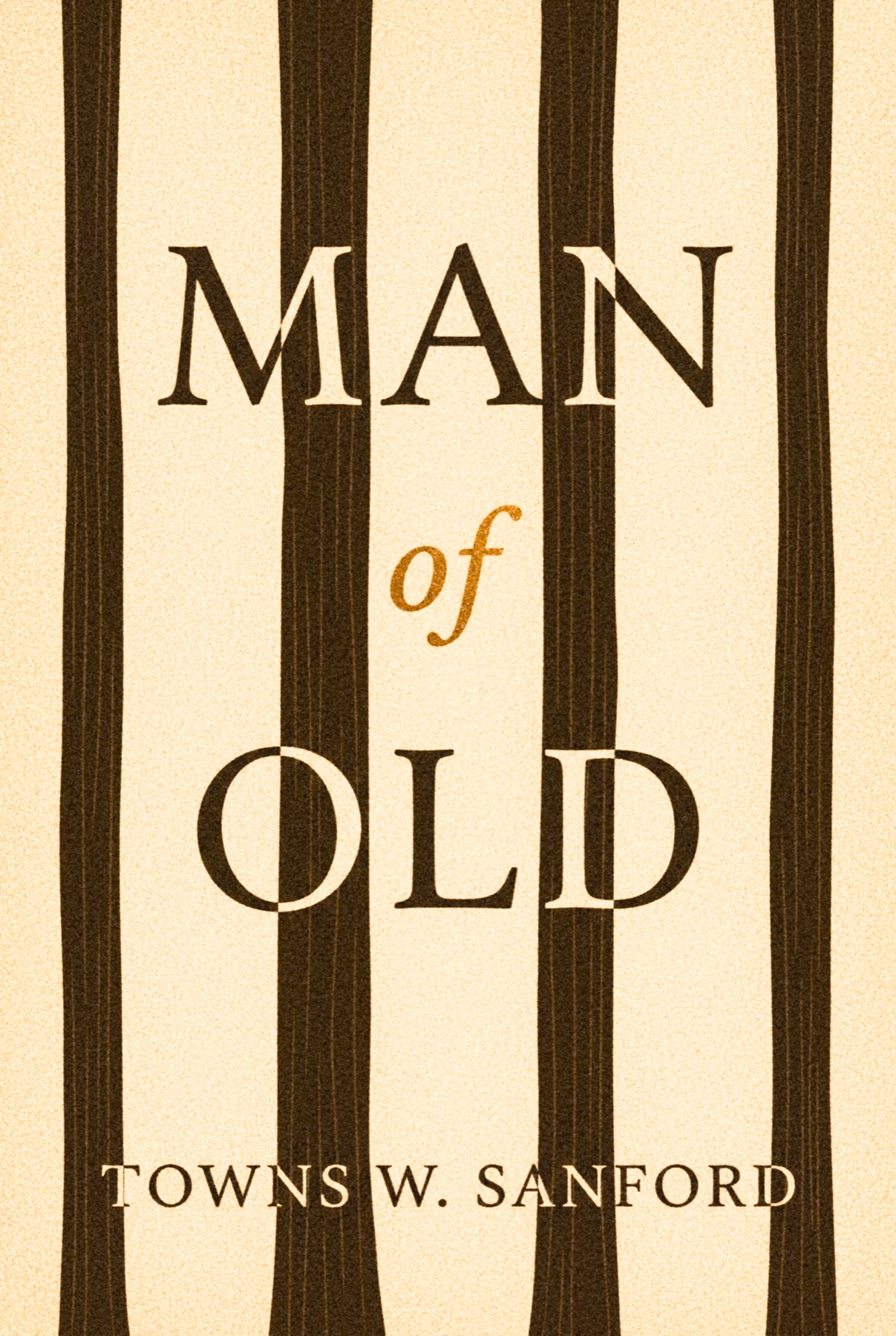 Man of Old by Towns W. Sanford book cover